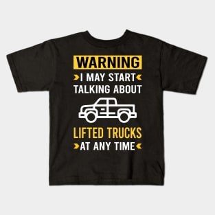 Warning Lifted Truck Trucks Kids T-Shirt